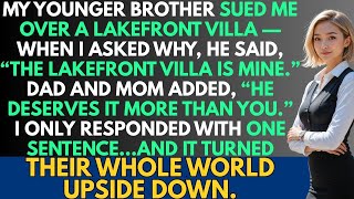 My Younger Brother Sued Me Over the Lakehouse — He Said, “It’s Mine.” I Only Replied…