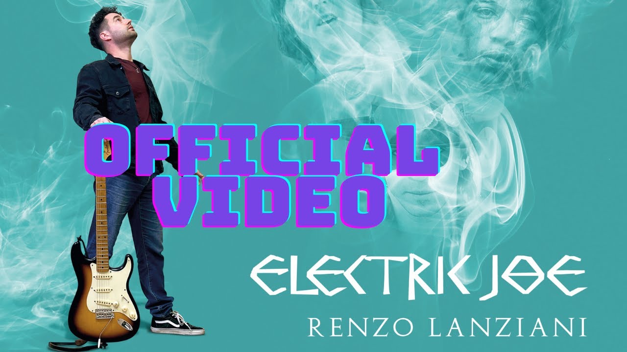 ELECTRIC JOE - Original Song - Renzo Lanziani (Official Music Video)