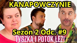 MARCIN TYSZKA i JEGO SZPILA! | KANAPOWCZYNIE sezon 2 odcinek 9 | reakcja cojapacze