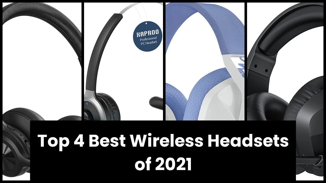 Wireless headset Top 4 Best Wireless Headsets of 2021 YouTube