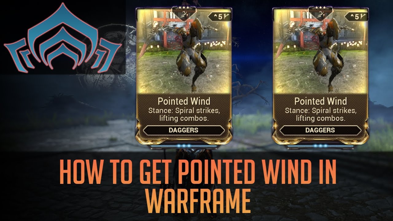 Where to get Pointed Wind in Warframe YouTube