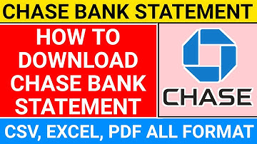how to download chase bank statements | how to get chase bank statement | CSV