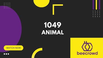 1049. Animal | Beecrowd Problem Solving Bangla Tutorials
