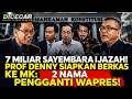 7 MILIAR SAYEMBARA IJAZAH! PROF DENNY SIAPKAN BERKAS KE MK: 2 NAMA PENGGANTI WAPRES!