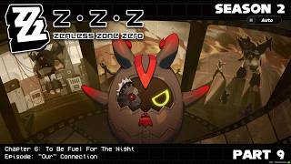 Zenless Zone Zero | Season 2: Chapter 6 | Our Connection (No Commentary)