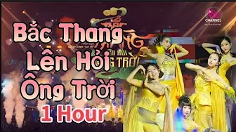BẮC THANG LÊN HỎI ÔNG TRỜI - 1HOUR || Bích Phương, Quỳnh Anh Shyn, Juky San, Mỹ Mỹ, Lamoon #1hour BẮC THANG LÊN HỎI ÔNG TRỜI - 1HOUR || Bích Phương, Quỳnh Anh Shyn, Juky San, Mỹ Mỹ, Lamoon #1hour