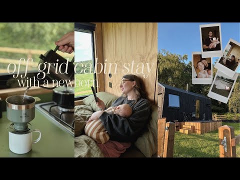 staying off-grid cabin with a newborn