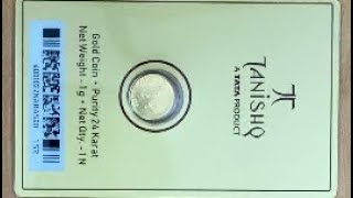 Review #1 Tanishq 1 gram 24k gold coin with 999 purity