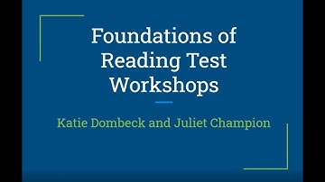 Workshop 1 - Foundations of Reading Test (FoRT) - Test Logistics and Phonological Awareness
