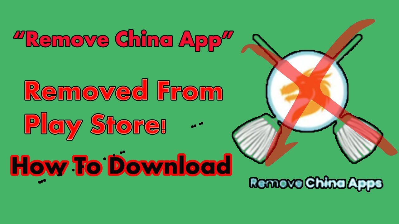 Install Remove China App | Remove China App Removed From Play Store ...