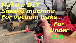 DIY smoke machine to check for vacuum leaks under $10 and less than 5 minutes!