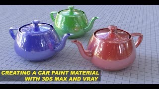 Creating a Car Paint Material with 3ds Max and VRay