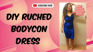 DIY Ruched Bodycon Dress #sewing #dress #diy