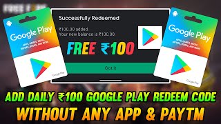 How To Get Free ₹100 Google Play Redeem Code | Daily Free Google Redeem Code Trick 2026 screenshot 5