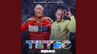 Teteo (Remix) - El Fecho RD & You R