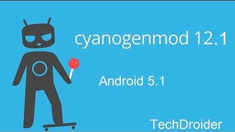 Cyanogenmod 12.1 Android 5.1 [ Review ]