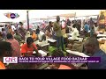 Citi tvciti fm thrills ghanaians with local dishes at back to your village food bazaar