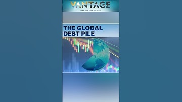 $315 Trillion & Counting: The World is in Debt | Vantage with Palki Sharma | Subscribe to Firstpost
