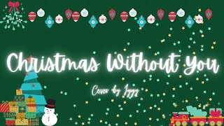Christmas Without You- Ava Max Cover【Iggy】
