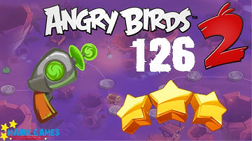 Angry Birds 2 - 3 Stars Walkthrough Level 126 [4K 60FPS]