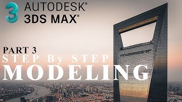 Modeling 3ds Max step by step Shanghai World Financial Center Tower Part 3