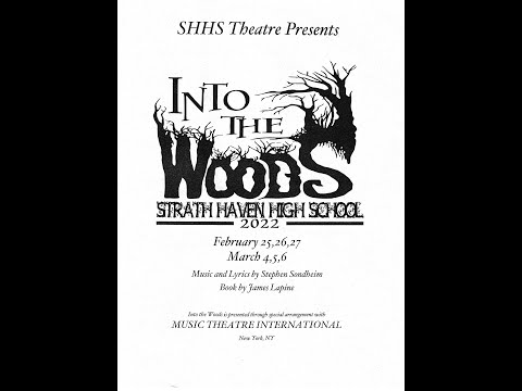 Strath Haven High School Presents Into the Woods 3 6 22