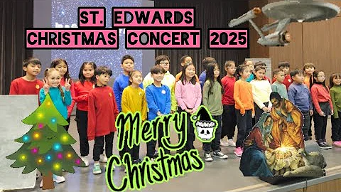 St. Edwards Christmas Concert: 2025