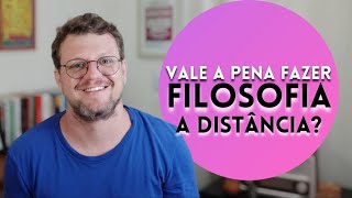 Vale a pena fazer Filosofia EaD?