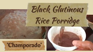 Black Glutinous Rice Porridge // Champorado using Black Rice