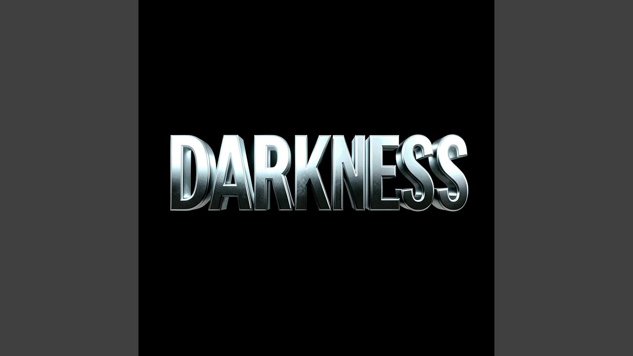 Watch DARKNESS on YouTube Watch DARKNESS on YouTube