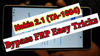 Nokia 2.1 TA-1084 FRP BYPASS /GOOGLE ACCOUNT LOCK REMOVE