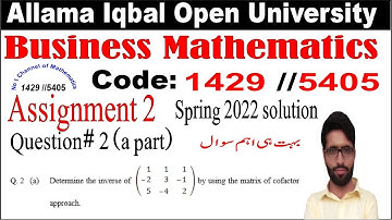 aiou 1429/5405 code business mathematics assignment 2 quesion 2 (a part) || ASIFBRAIN