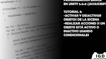 008 - Tutorial de Programacion en Javascript - Unity 5 - Activar y desactivar objetos