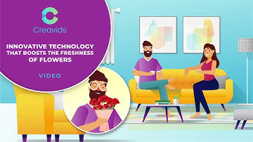 Innovative technology that boosts the freshness of flowers | Animated explainer Video