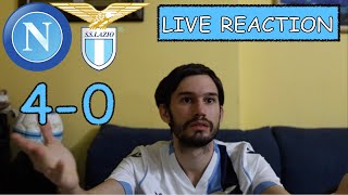 NAPOLI-LAZIO 4-0 | LIVE REACTION | Possiamo anche tornare a casa…