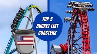My Top 5 Bucket List Coasters in the US