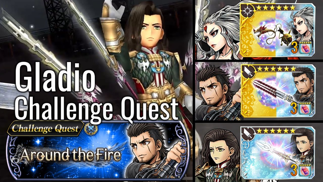 DFFOO GL | Gladio (Around the Fire) Challenge Quest