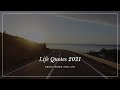 Life Quotes 2021 || Work and Life Inspirational For Everyone