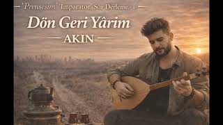 Dön Geri Yar - Imparator - (Sevda Ve Yar Acısı Çekenlere Bu Türkü)