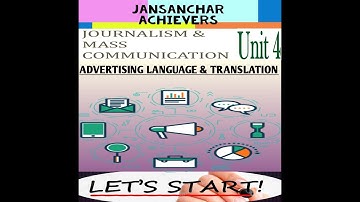ADVERTISING- LANGUAGE AND TRANSLATION / UNIT- 4 /MASS COMMUNICATION & JOURNALISM /UGC-NET