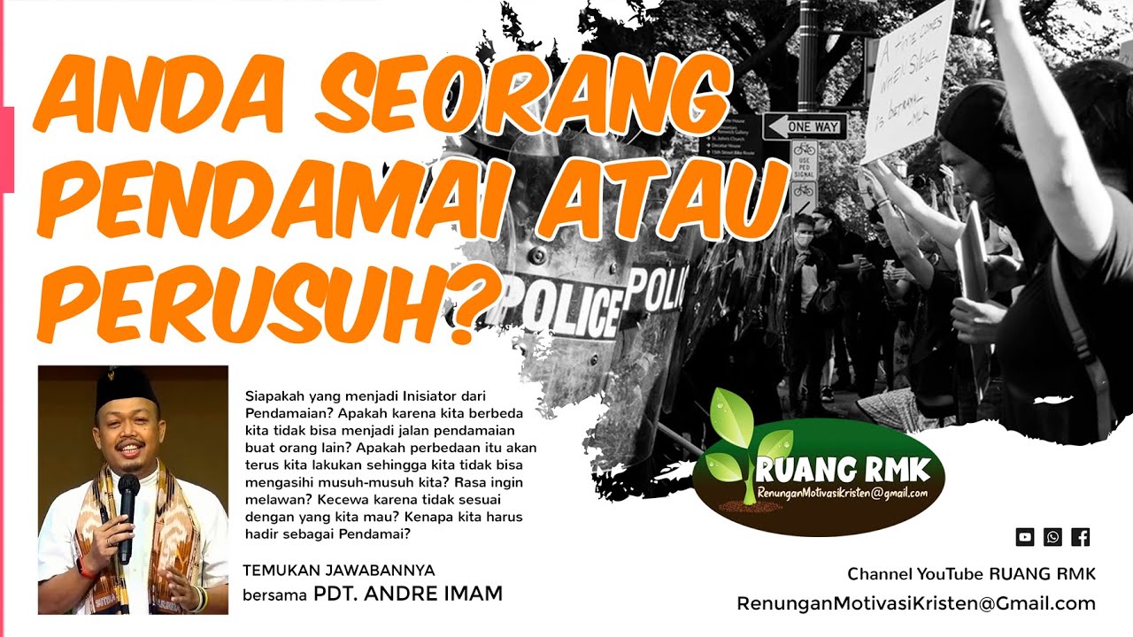 ANDA PENDAMAI ATAU PERUSUH? | PDT. ANDRE IMAM