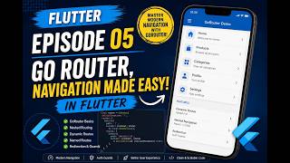 Phase 1: Beginner Foundation | Episode 05 | Flutter GoRouter Tutorial