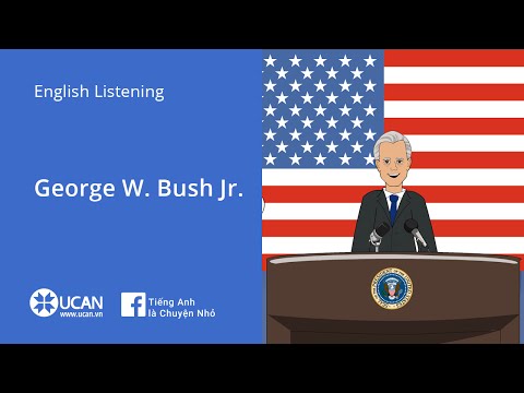 Learn English Listening | Intermediate - Lesson 5. George W. Bush Jr.