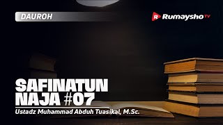 Safinatun Naja #07 - Ustadz Muhammad Abduh Tuasikal