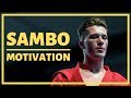 SAMBO MOTIVATION 2019 - МОТИВАЦИЯ САМБО 2019