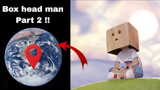 Box head man Part 2 🤯 on Google maps and google earth 🌎 #video #jtngoogleearth 