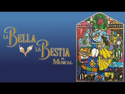 LA BELLA Y LA BESTIA: EL MUSICAL - Teatro Cofidis Alcázar