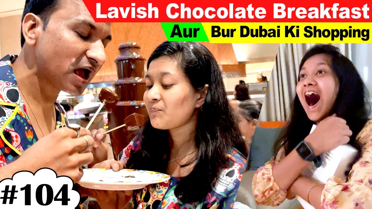 Chocolate Breakfast & Dubai Shopping | Ep.9 | Harpreet SDC | Ramneek Singh 1313 | Cute Sisters VLOGS