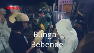 Bunga Bebende ~ Obrog Karya Muda Karangsari musik panggugah sahur Ramadhan 2023