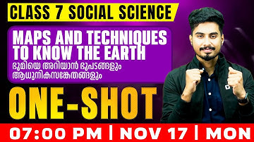 Class 7 Social | Maps And The Techniques To Know The Earth  | Oneshot  | Exam Winner
